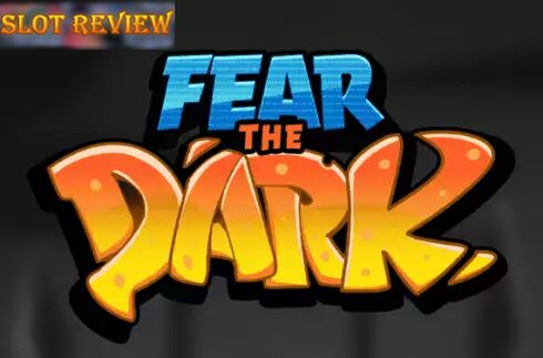 Fear the Dark slot